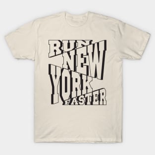 Run Faster New York T-Shirt